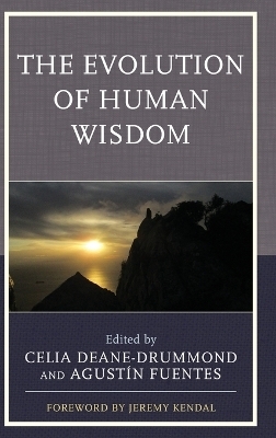 The Evolution of Human Wisdom - 