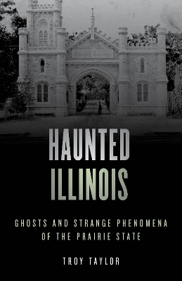 Haunted Illinois