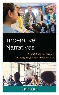 Imperative Narratives - Mike Tveten
