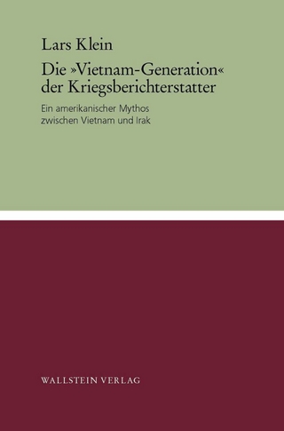 Die 'Vietnam-Generation' der Kriegsberichterstatter