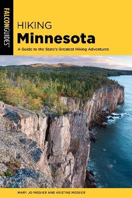 Hiking Minnesota - Mary Jo Mosher, Kristine Mosher
