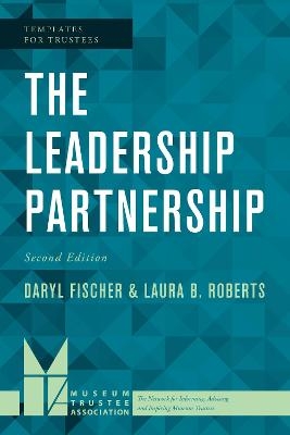 The Leadership Partnership - Daryl Fischer,  Laura  B.  Roberts