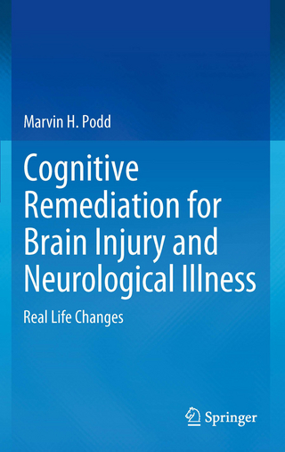 Cognitive Remediation for Brain Injury and Neurological Illness