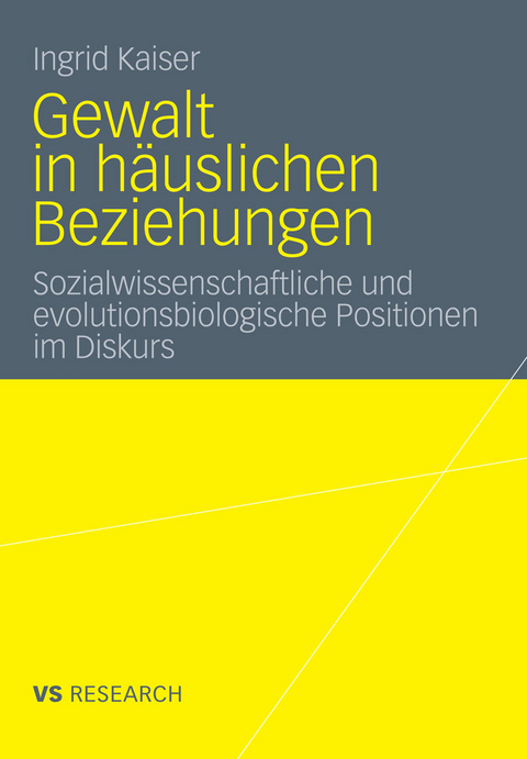 Gewalt in h&auml;uslichen Beziehungen - Ingrid Kaiser
