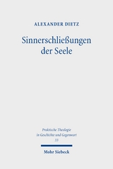 Sinnerschlie&szlig;ungen der Seele - Alexander Dietz