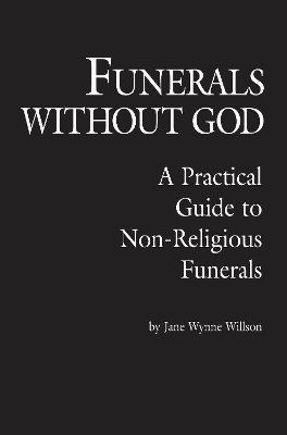 Funerals Without God - Jane Wynne Willson