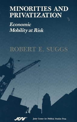 Minorities and Privatization - Robert E. Suggs