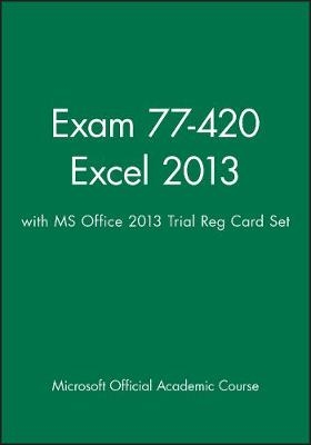Exam 77-420 Excel 2013 with MS Office 2013 Trial Reg Card Set