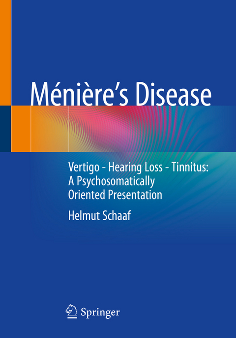 M&eacute;ni&egrave;re&rsquo;s Disease - Helmut Schaaf