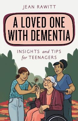 A Loved One with Dementia - Jean Rawitt