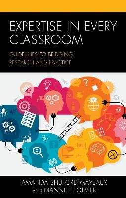 Expertise in Every Classroom - Amanda Shuford Mayeaux, Dianne F. Olivier