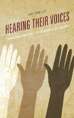 Hearing their Voices - Kay Traille