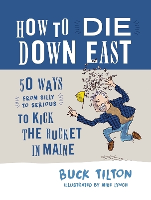 How to Die Down East - Buck Tilton