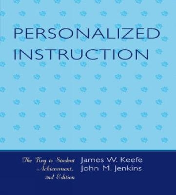 Personalized Instruction - James W. Keefe, John M. Jenkins