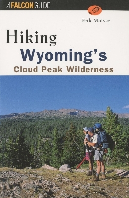 Hiking Wyoming's Cloud Peak Wilderness - Erik Molvar