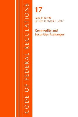 Code of Federal Regulations, Title 17 Commodity and Securities Exchanges 41-199, Revised as of April 1, 2017