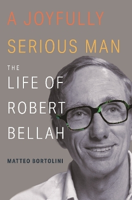A Joyfully Serious Man - Matteo Bortolini