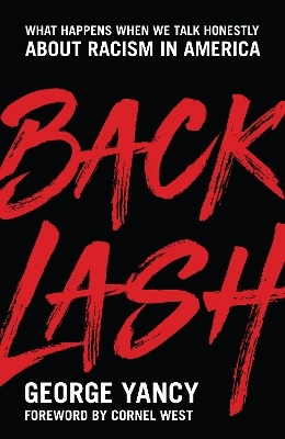 Backlash - George Yancy