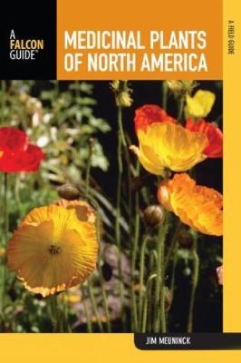 Medicinal Plants of North America - Jim Meuninck