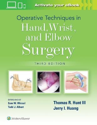 Operative Techniques in Hand, Wrist, and Elbow Surgery - 