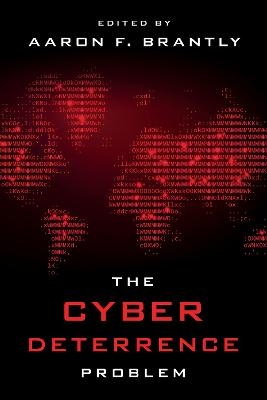 The Cyber Deterrence Problem - 