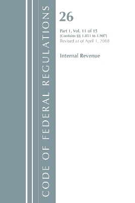 Code of Federal Regulations, Title 26 Internal Revenue 1.851-1.907, Revised as of April 1, 2018