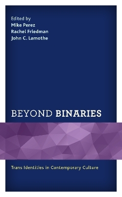 Beyond Binaries - 