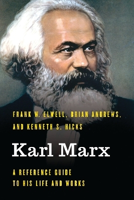 Karl Marx - Frank W. Elwell, Brian Andrews, Kenneth S. Hicks