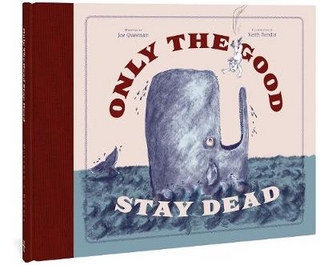Only the Good Stay Dead