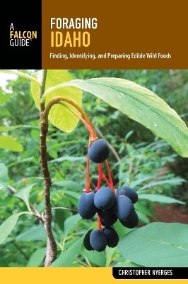Foraging Idaho - Christopher Nyerges