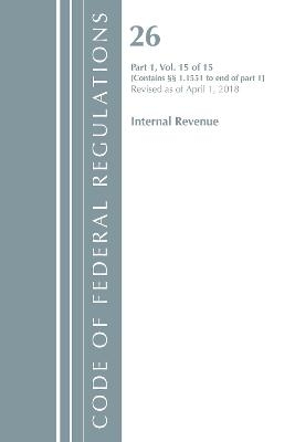 Code of Federal Regulations, Title 26 Internal Revenue 1.1551-End, Revised as of April 1, 2018 -  Office of The Federal Register (U.S.)