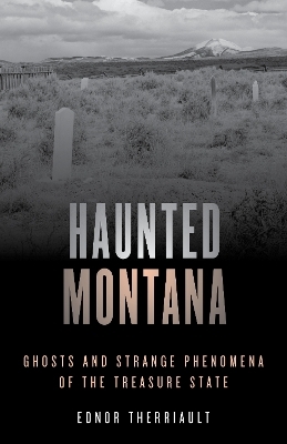 Haunted Montana