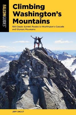 Climbing Washington's Mountains - Jeff Smoot