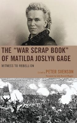 The "War Scrap Book" of Matilda Joslyn Gage - 