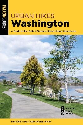 Urban Hikes Washington - Brandon Fralic, Rachel Wood