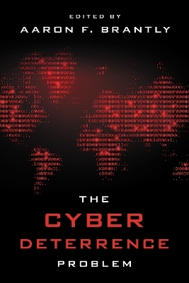 The Cyber Deterrence Problem - 