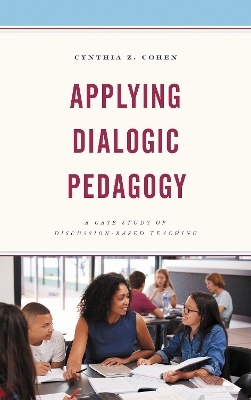 Applying Dialogic Pedagogy - Cynthia Z. Cohen