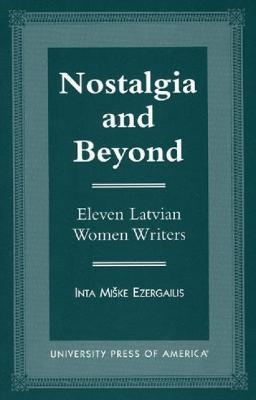 Nostalgia and Beyond