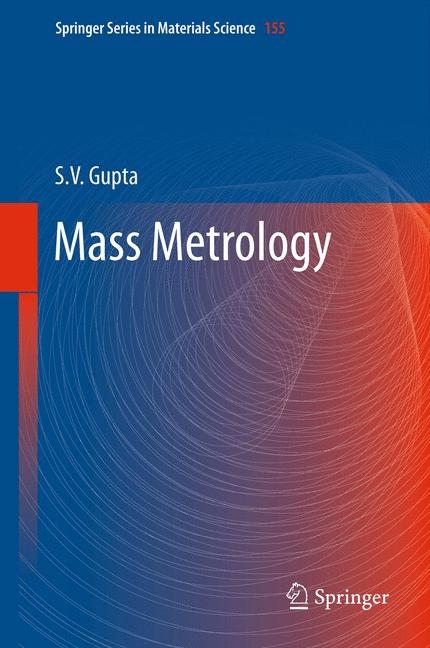 Mass Metrology - S. V. Gupta
