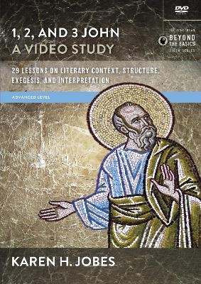 1, 2, and 3 John, A Video Study - Karen H. Jobes