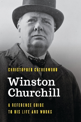 Winston Churchill - Christopher Catherwood