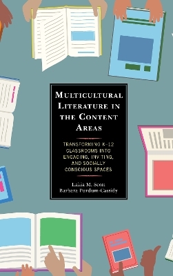 Multicultural Literature in the Content Areas - Lakia M. Scott, Barbara Purdum-Cassidy