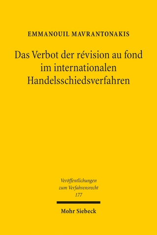 Das Verbot der révision au fond im internationalen Handelsschiedsverfahren
