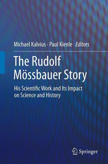 The Rudolf M&ouml;ssbauer Story - 