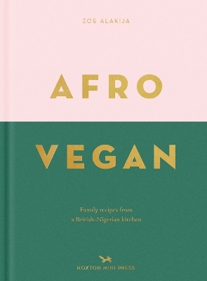 Afro Vegan - Zoe Alakija