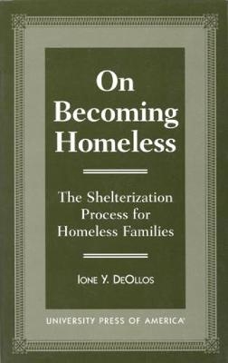 On Becoming Homeless