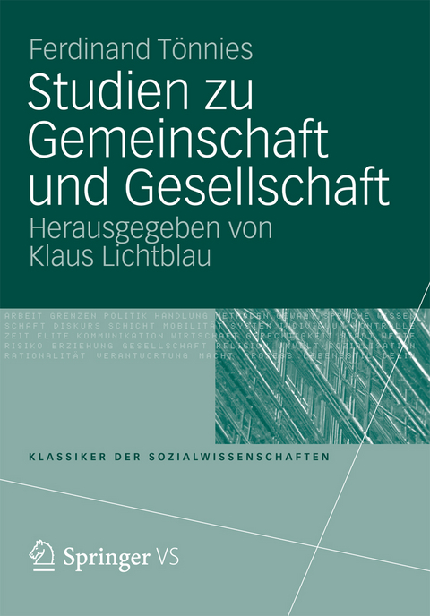 Studien zu Gemeinschaft und Gesellschaft - Ferdinand T&ouml;nnies