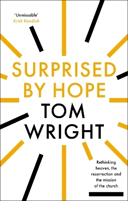 Surprised by Hope - Tom Wright