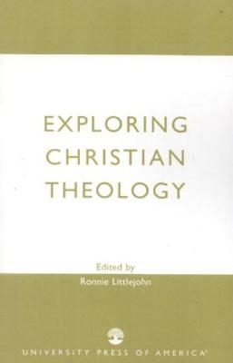 Exploring Christian Theology