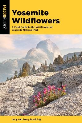 Yosemite Wildflowers - Judy Breckling, Barry Breckling